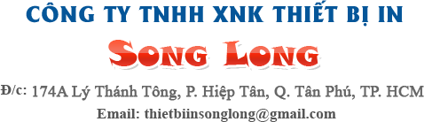 CÔNG TY TNHH XUẤT NHẬP KHẨU THIẾT BỊ IN SONG LONG - CHI NHÁNH HÀ NỘI